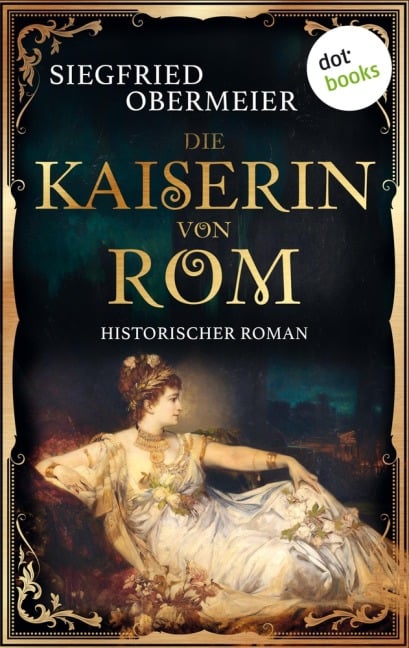 Die Kaiserin von Rom - Siegfried Obermeier