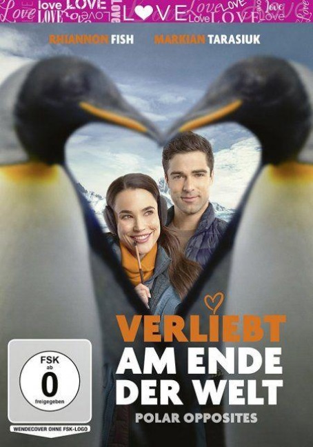 Verliebt am Ende der Welt - Polar Opposites - Barbara Kymlicka, Russ Howard Iii