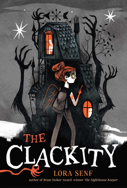 The Clackity - Lora Senf