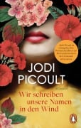 Cover-Bild zum Titel 'Wir schreiben unseren Namen in den Wind' von 'Jodi Picoult'