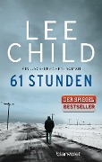 Cover-Bild zum Titel '61 Stunden' von 'Lee Child'