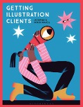 Cover-Bild zum Titel 'Getting Illustration Clients' von 'Jo Davies, Derek Brazell'