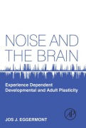 Cover-Bild zum Titel 'Noise and the Brain' von 'Jos J. Eggermont'