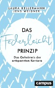 Cover-Bild zum Titel 'Das Federleicht-Prinzip' von 'Laura Kellermann, Jens Weidner'