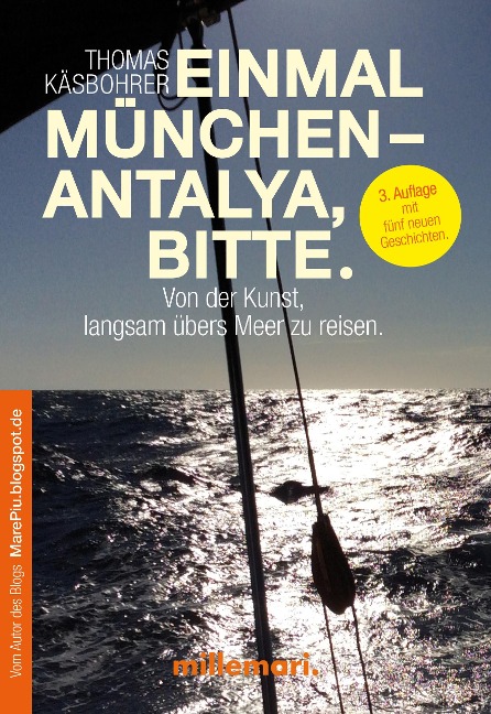 Einmal München - Antalya, bitte. 3. Auflage - Thomas Käsbohrer