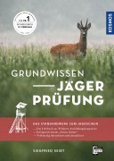 Cover-Bild zum Titel 'Grundwissen Jägerprüfung' von 'Siegfried Seibt'