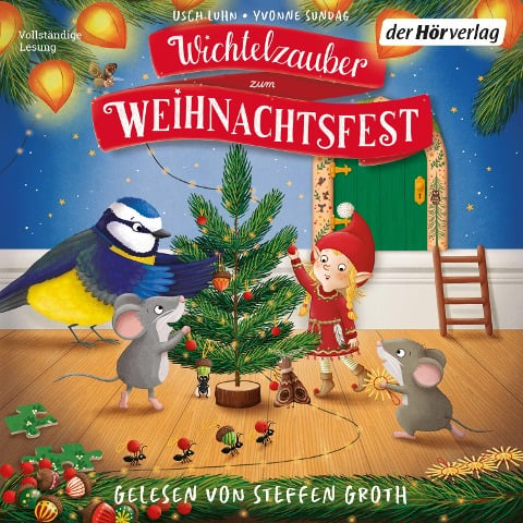 Wichtelzauber zum Weihnachtsfest - 24 Adventskalender-Geschichten - Usch Luhn