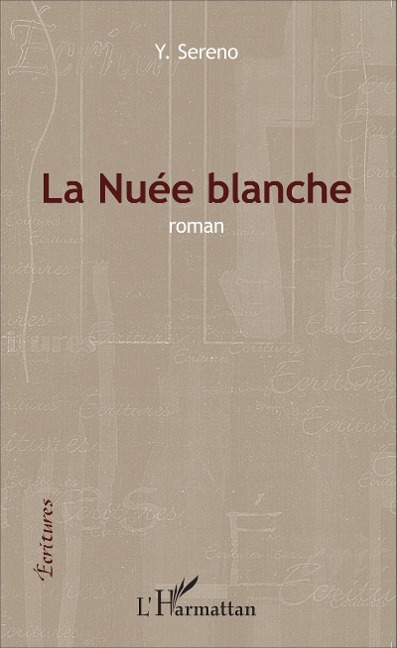 La Nuée blanche - Y. Sereno