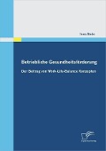 Cover-Bild zum Titel 'Betriebliche Gesundheitsförderung: Der Beitrag von Work-Life-Balance Konzepten' von 'Inna Bode'