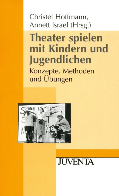 Theater spielen mit Kindern und Jugendlichen - 