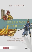 Cover-Bild zum Titel 'Hexen vor Gericht!' von 'Kai Lehmann'