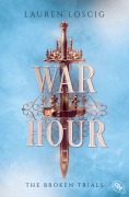 Cover-Bild zum Titel 'War Hour' von 'Lauren Loscig'