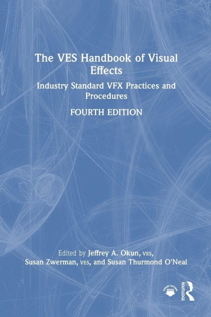 The VES Handbook of Visual Effects - 