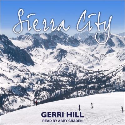 Sierra City Lib/E - Gerri Hill