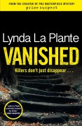 Cover-Bild zum Titel 'Vanished' von 'Lynda La Plante'