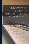 University of Toronto Medical Journal, November 1925; 3, No. 1 - 