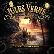 Cover-Bild zum Titel 'Die neuen Hörbuch-Abenteuer des Phileas Fogg, Folge 2: Verschollen unter dem Meer' von 'Marc Freund, Jules Verne'