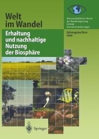 Erhaltung und nachhaltige Nutzung der Biosphäre - 