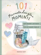 Cover-Bild zum Titel '101 Marmeladenglas-Momente' von 'Marisa Hart'