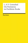 Cover-Bild zum Titel 'Die Pietisterey im Fischbein-Rocke' von 'Luise Adelgunde Victorie Gottsched'