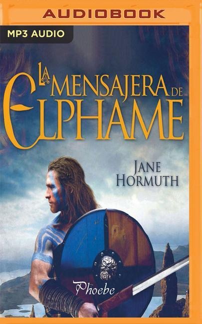 La Mensajera de Elphame (Narración En Castellano) - Jane Hormuth