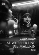 Cover-Bild zum Titel 'AL WHEELER UND DIE MALERIN' von 'Carter Brown'