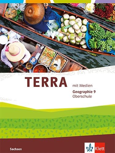 TERRA Geographie 9. Ausgabe Sachsen Oberschule - 