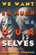 Cover-Bild zum Titel 'We Want So Much to Be Ourselves' von ''