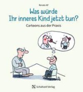 Cover-Bild zum Titel 'Was würde Ihr Inneres Kind jetzt tun ?' von 'Renate Alf'