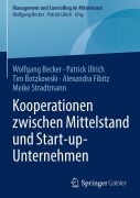 Cover-Bild zum Titel 'Kooperationen zwischen Mittelstand und Start-up-Unternehmen' von 'Wolfgang Becker, Patrick Ulrich, Meike Stradtmann, Alexandra Fibitz, Tim Botzkowski'