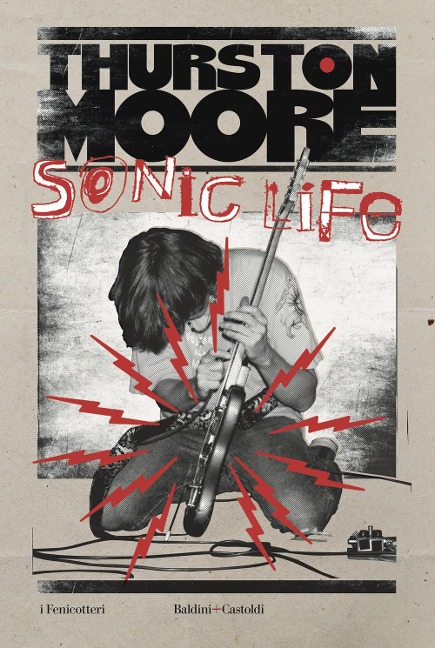 Sonic life - Moore Thurston