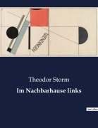 Cover-Bild zum Titel 'Im Nachbarhause links' von 'Theodor Storm'