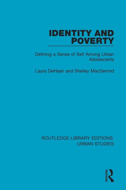 Identity and Poverty - Laura Dehaan, Shelley Macdermid