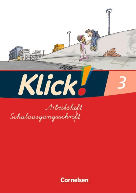 Klick! Erstlesen. Arbeitsheft Teil 3. Östliche Bundesländer und Berlin - Iris Born, Katharina Förster, Monika Hartkopf, Solveig Haugwitz, Volker Hintsch
