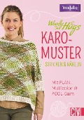 Cover-Bild zum Titel 'Woolly Hugs Karo-Muster stricken & häkeln' von 'Veronika Hug'