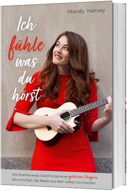 Ich fühle, was du hörst - Mandy Harvey, Mark Atteberry