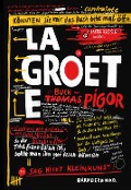 Cover-Bild zum Titel 'La Groete' von 'Thomas Pigor'