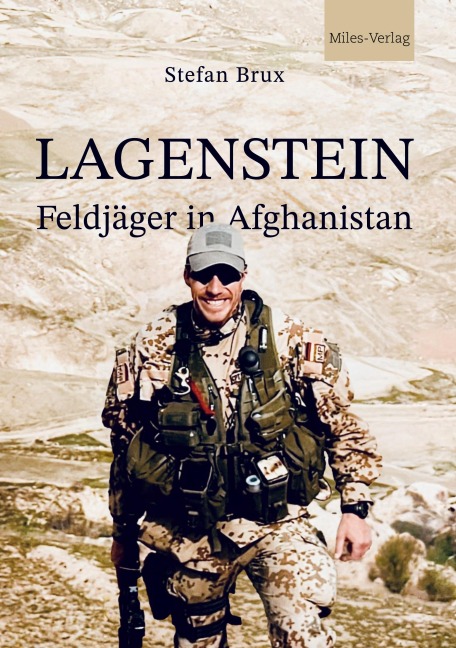 Lagenstein - Feldjäger in Afghanistan - Stefan Brux