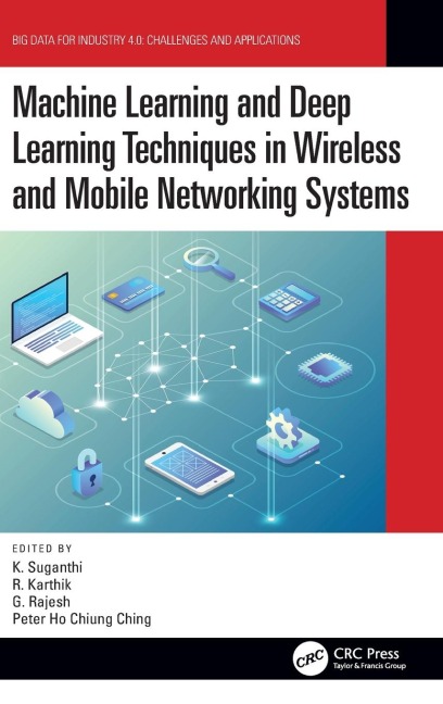 Machine Learning and Deep Learning Techniques in Wireless and Mobile Networking Systems - 