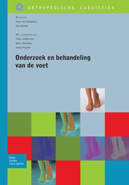 Onderzoek En Behandeling Van de Voet - Koos Van Nugteren, D. Winkel