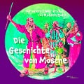 Die Geschichte von Mosche - Michaela Rychlá