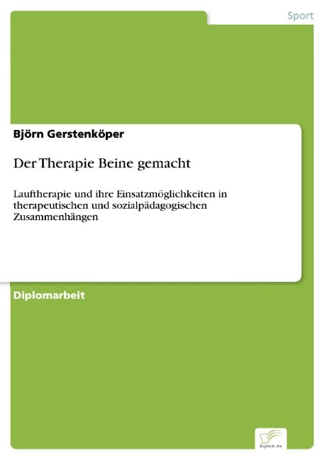 Der Therapie Beine gemacht - Björn Gerstenköper