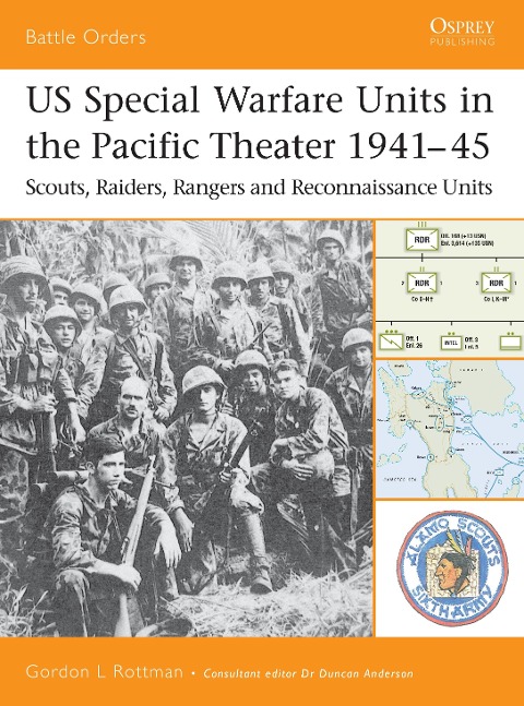 Us Special Warfare Units in the Pacific Theater 1941-45 - Gordon L Rottman