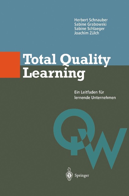 Total Quality Learning - Herbert Schnauber, Joachim Zülch, Sabine Schlaeger, Sabine Grabowski