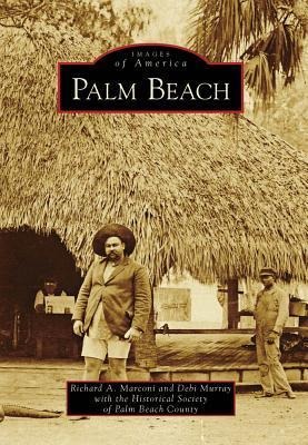 Palm Beach - Richard A Marconi, Debi Murray