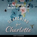 Searching for Charlotte - Kate Forsyth, Belinda Murrell