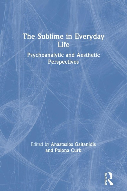 The Sublime in Everyday Life - 