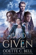 Cover-Bild zum Titel 'God Given Book One' von 'Odette C. Bell'