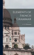 Cover-Bild zum Titel 'Elements of French Grammar' von 'C F L'Homond'