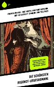 Die schönsten Regency-Liebesromane - Frances Burney, Anne Brontë, Charlotte Brontë, Emily Brontë, Johann Wolfgang von Goethe